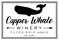 COPPER WHALE WINERY